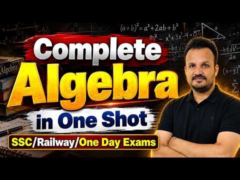 Algebra Complete One Shot for SSC CGL | Basic to Advanced Short Tricks | SSC, Railway & Other Exams