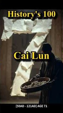 Rank #7: Cai Lun - The Eunuch Who Invented the "Information Superhighway"? 📜 #Shorts