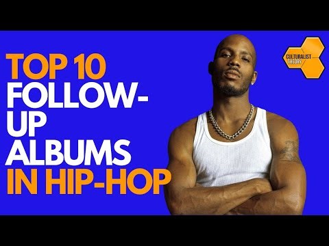 Top 10 Follow-Up Albums in Hip-Hop