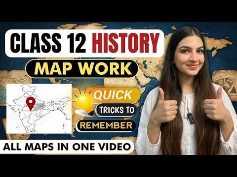 Class 12 History MAP WORK 🔥 ONE SHOT 🔥 Boards 2026 #class12 #boards #2026
