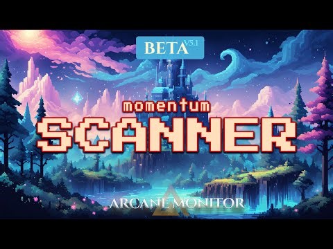 🎯 Arcane Monitor — Real-Time Momentum Scanner (v5.1 Beta)