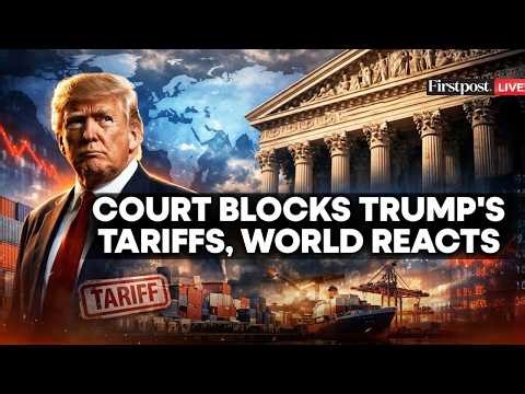 LIVE: World Reacts To US Supreme Court's Verdict Blocking Trump's Tariffs | Firstpost | N18G