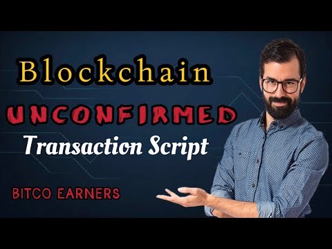 Blockchain Unconfirmed Transaction Divert Script New