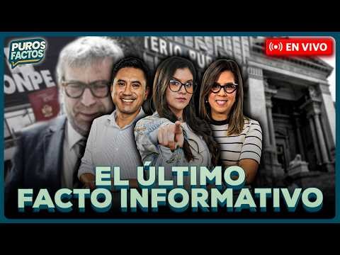 🚨 #ENVIVO | ¡HOY SOLTAMOS EL ÚLTIMO FACTO INFORMATIVO! #PUROSFACTOS