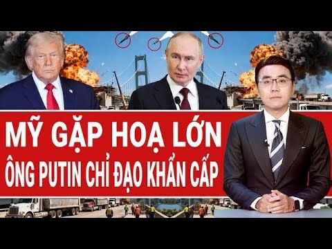 Điểm nóng thế giới: Mỹ gặp hoạ lớn ở Ukraine; Ông Putin ra chỉ đạo khẩn cấp