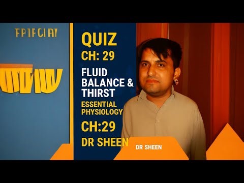 Fluid Balance & Sodium Regulation Thirst and ADH Quiz-7