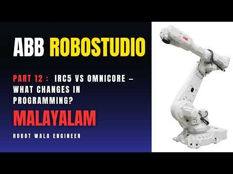 IRC5 vs OmniCore — What Changes in Programming? | ABB OmniCore Tutorial | Beginner Guide