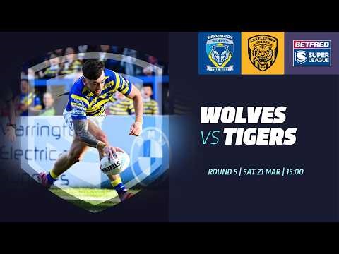 Four for Tanginoa! | 2026 Betfred Super League, Warrington Wolves v Castleford Tigers Highlights