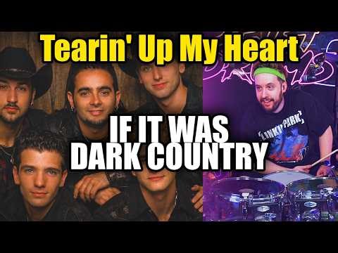 *NSYNC - Tearin' Up My Heart if it was Dark Country