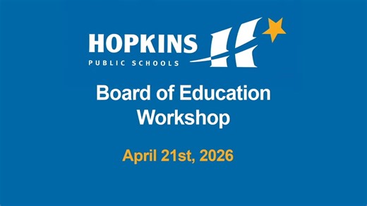 Hopkins School Board Meeting April 21st, 2026