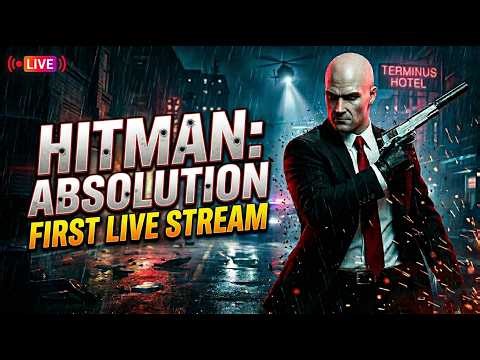 Hitman Absolution Game play First Live Stream