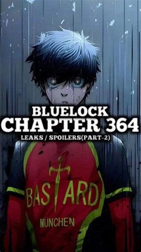 blue lock chapter 346 part 2 spoiler leaks ⚽ #bluelock #isagiyoichi #shorts