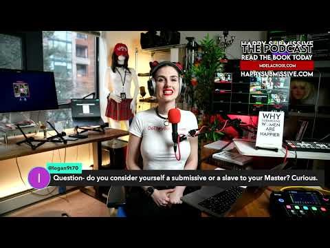 Submissive vs Slave: What's the REAL Difference? | Happy Submissive Podcast