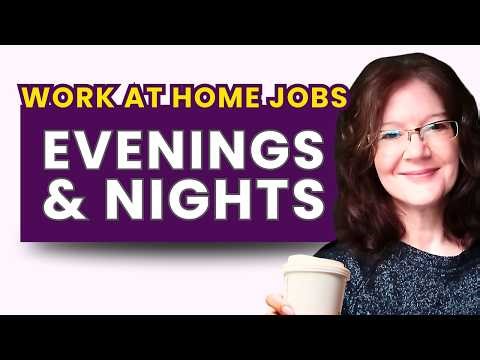 Want an Evening / Night Shift Work From Home Job ? Here are 2 jobs With Little Experience Needed