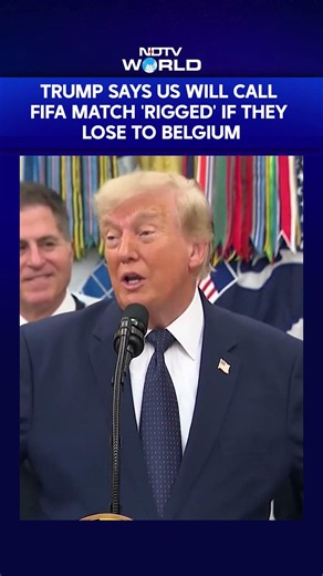 Trump Says US Will Call FIFA Match ‘Rigged’ Like 2020 Polls If It Loses To Belgium