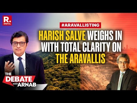 Aravalli Mining: Top Jurist Harish Salve On Way Forward As Aravalli Reality Tumbles In Sting Op
