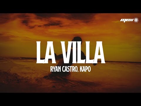 Ryan Castro, Kapo - LA VILLA (Letra) Su mini, mini, mini, mini a mí me hipnotizó