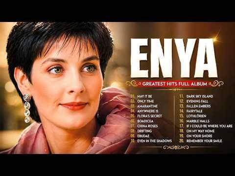 Best of ENYA 🌿 1 Hour Relaxing Music | Full Album Playlist