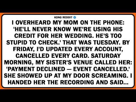 I Overheard My Mom On The Phone： 'He'll Never Know We're Using His Credit For Her Wedding He's