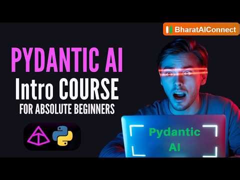 Pydantic AI Crash Course: Agentic Framework For Production