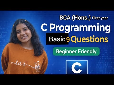 C Programming Questions 1–9 🔥 | Beginner Friendly | Part 1 | Basic to advance 
