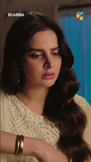 Zara Tou Apne Shohar Ki Nokrani Hai... #Muamma #sabaqamar #pakistanidrama #humtv