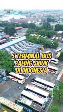 5 Terminal Bus Paling Ramai dan sibuk di Indonesia #terminal #bus #indonesia