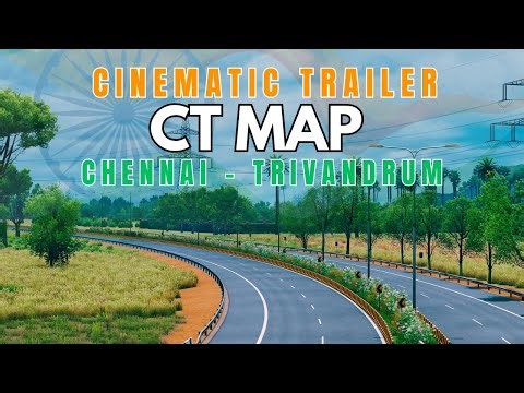 New Chennai ➝ Trivandrum Route 😍 | CT Map | ETS2 Indian Map Cinematic Trailer
