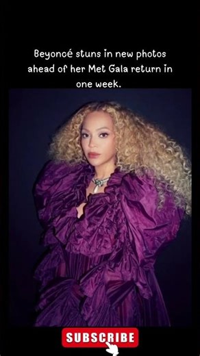 Beyoncé stuns in new photos ahead of her Met Gala return in one week. #celebritynews