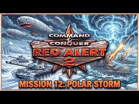 Command & Conquer: Red Alert 2 - Soviet Campaign #12: Polar Storm (Full Walkthrough)