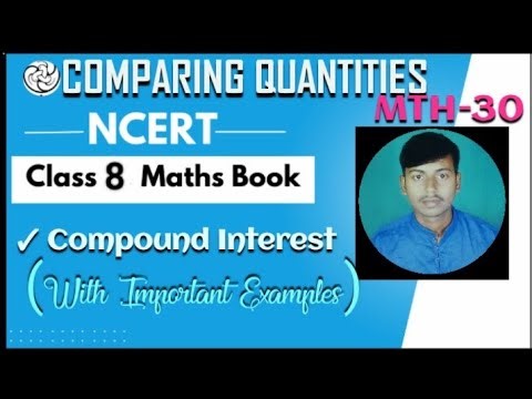 (Chapter-7) Comparing Quantities: Compound Interest & imp Examples...🔥🔥