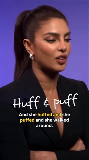 Huff and Puff|Phrase of the day |With Priyanka Chopra #shorts