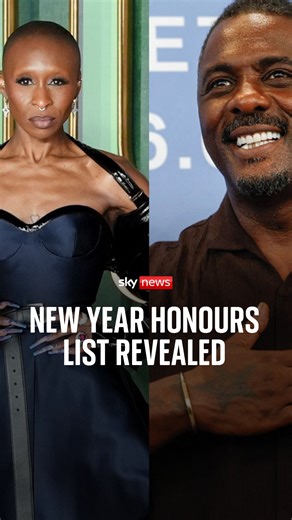 The New Year Honours list for 2026 has been revealed. Actors Idris Elba and Cynthia Erivo are named alongside members of the Lionesses, and the ice-skating duo Torville and Dean. Sky's Sadiya Chowdhury reports Read more: https://trib.al/hxflQru #IdrisElba #CynthiaErivo #Lionesses #torvilleanddean #kingcharles #honourslist #newyearshonourslist | Sky News