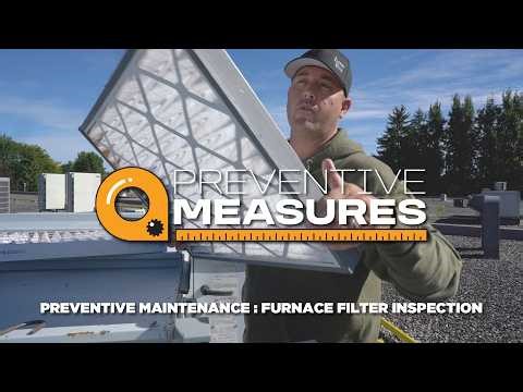 Preventive Measures: Furnace Filter Inspection - S01E08 | Maintenance Care CMMS