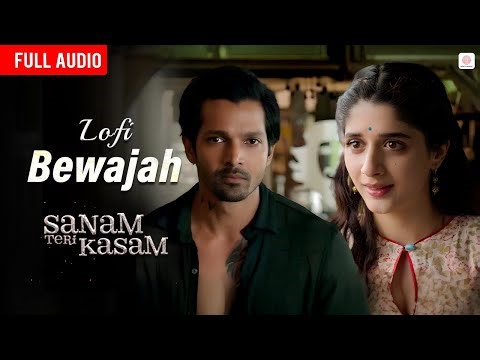 Bewajah (Lofi) - Full Audio | Himesh Reshammiya | Sanam Teri Kasam | Harshvardhan & Mawra