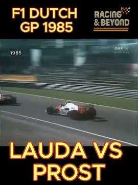 Epic Duel! Lauda vs Prost Last Laps | F1 Zandvoort 1985 #formula1