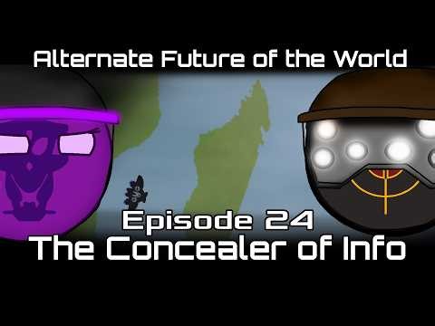 Alternate Future of the World in Countryballs | Reconquest | Episode 24: The Concealer of Info