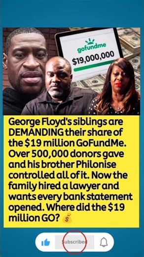 George Floyd’s $19 Million GoFundMe Faces Family Scrutiny — Where Did the Money Go? 💰🇺🇸