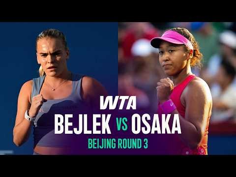 Sara Bejlek vs. Naomi Osaka | 2026 Beijing Round 3 | WTA Match Highlights
