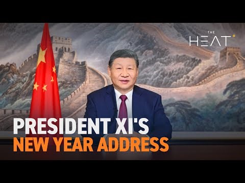 The Heat: President Xi's New Year Address
