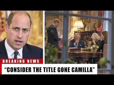 William UNCOVERS Queen Elizabeth's FINAL Instruction About Camilla's ROYAL Title! SHOCKING Details!