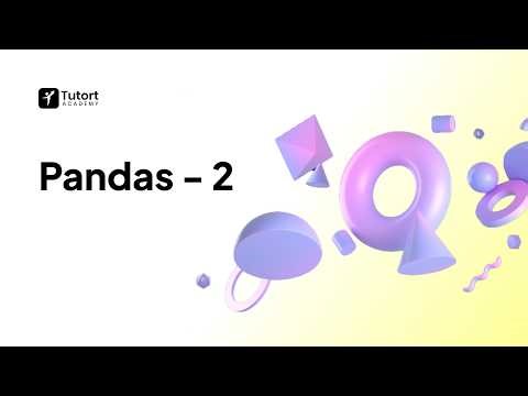 Pandas Data Analysis Explained | Python for Data Science | Part 2