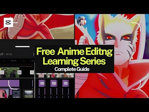 Anime Editing Tutorial | Editing series | Capcut Anime Edit | Free Course