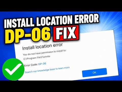 How To Fix Fortnite Install Location Error Code DP-06 (Epic Games Launcher)