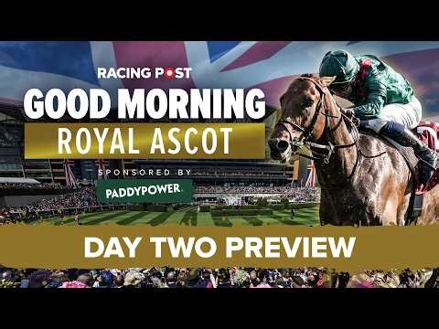 Good Morning Royal Ascot Day 2 Tips | Preview & Best Bets | David Jennings & Johnny Dineen