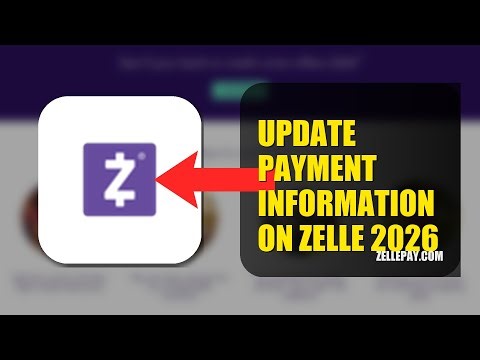 How To Update Payment Information On Zelle 2026 (QUICK FIX)