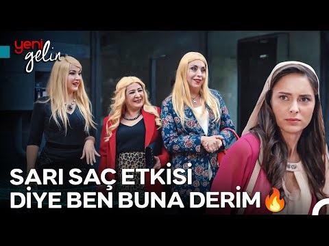 En Sarışınlar Bende Var, En Kalitelisi De Bende Var - Yeni Gelin