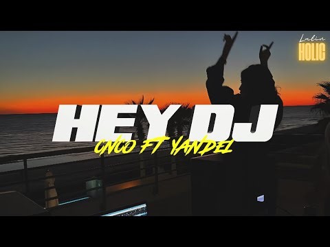 CNCO, Yandel - Hey DJ (Letra)