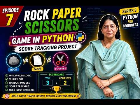 Episode 7: Game in Python | Score Tracking Project | Series 3-Python for Beginners