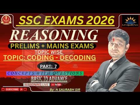 SSC 2026 Reasoning Live Class | Coding Decoding 7 | Basic to High Level + PYQ | Pre + Mains #ssc2026